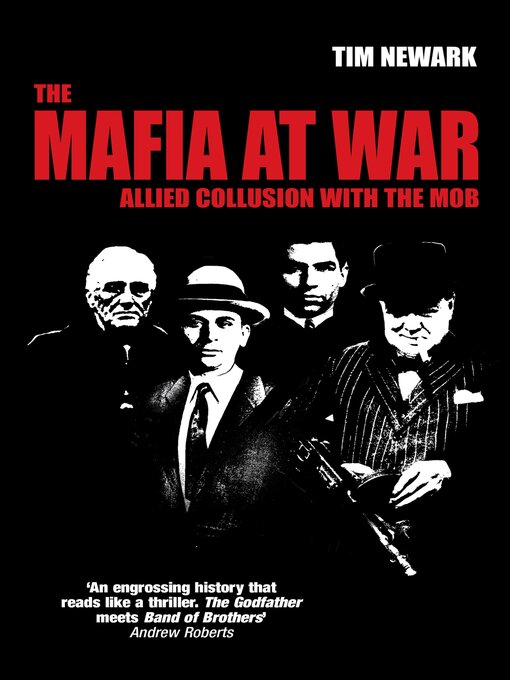 Title details for The Mafia at War by Tim Newark - Available